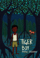 Tiger Boy by the writer Mitali Perkins - Honesty Sales U.K