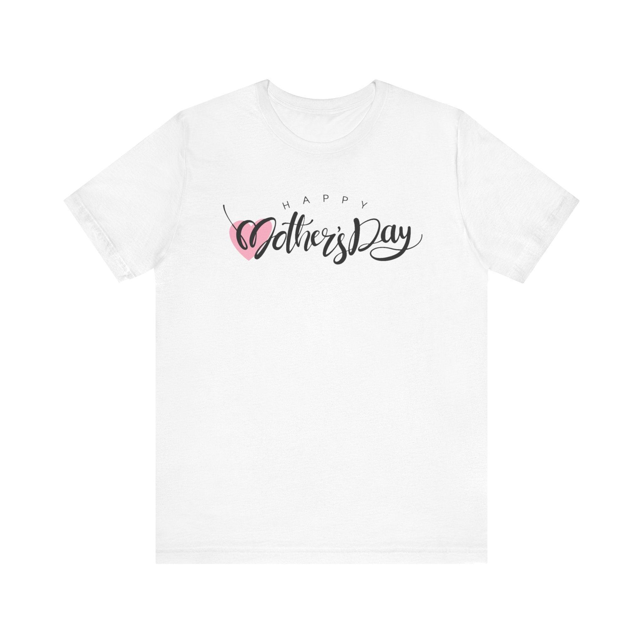 Unisex Jersey Short Sleeve Happy Mother's Day Tee - Honesty Sales U.K